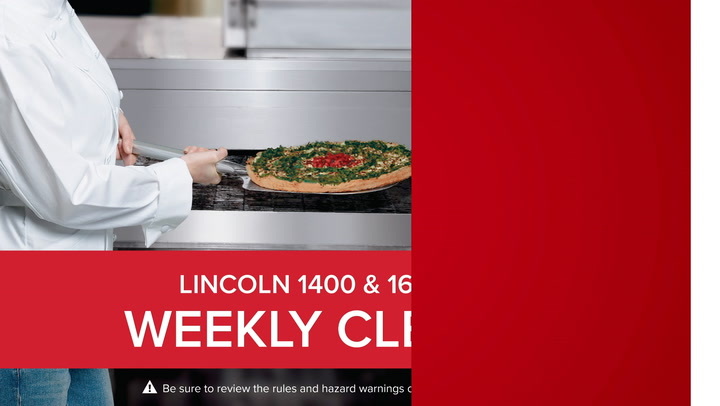 Lincoln 1400 & 1600 Weekly Cleaning